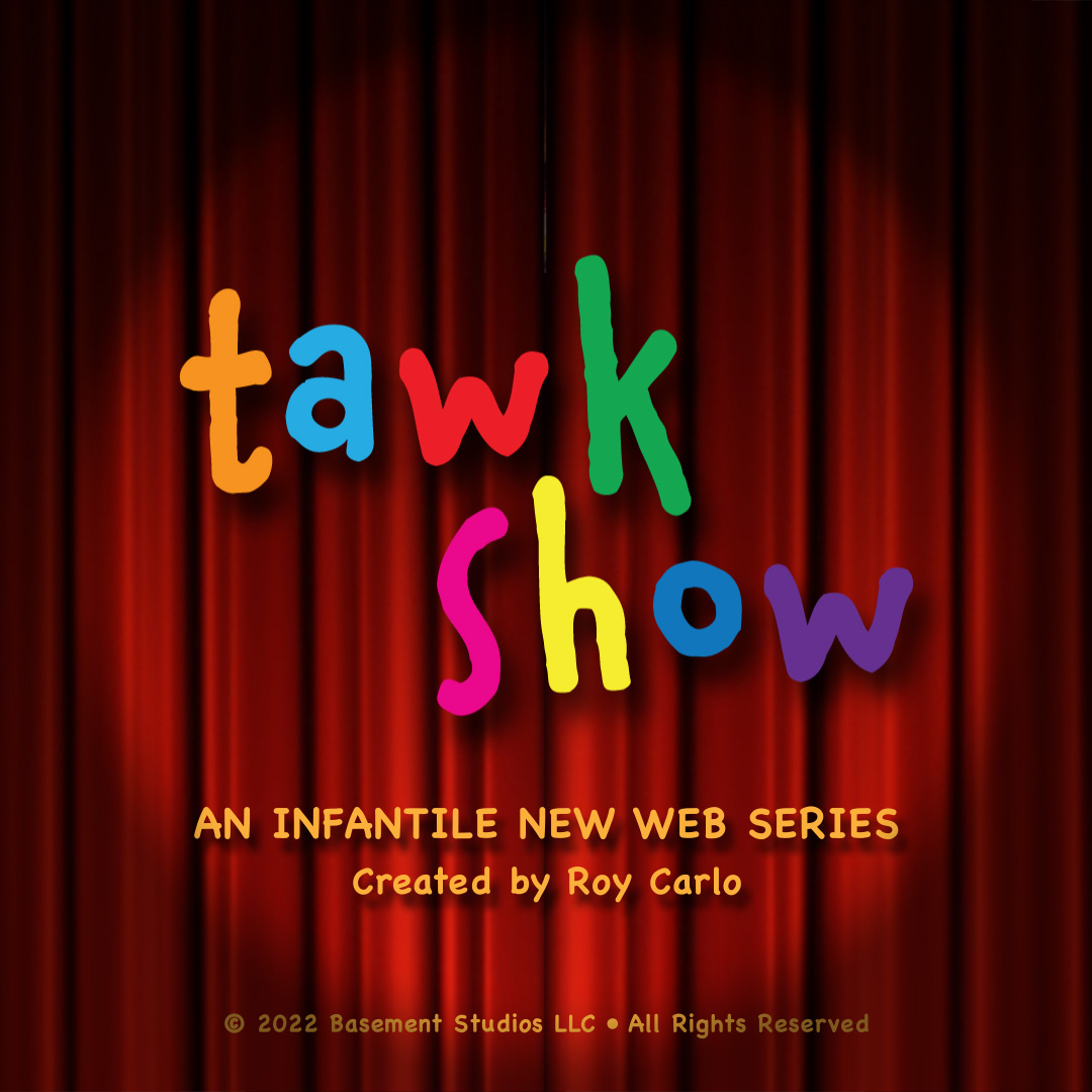 Tawk Show